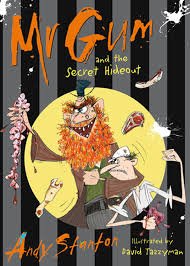 Mr Gum & The Secret Hideout