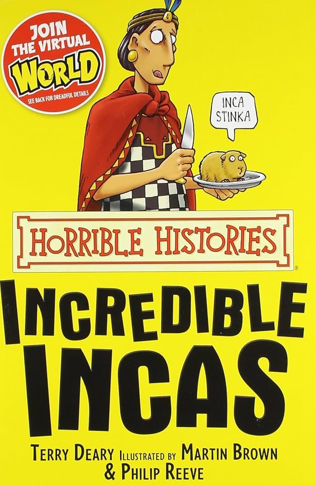 Horrible Histories- Incredible Incas
