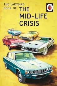 The Mid-Life Crisis