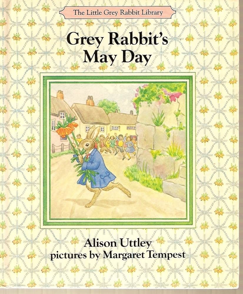 Grey Rabbit's May Day