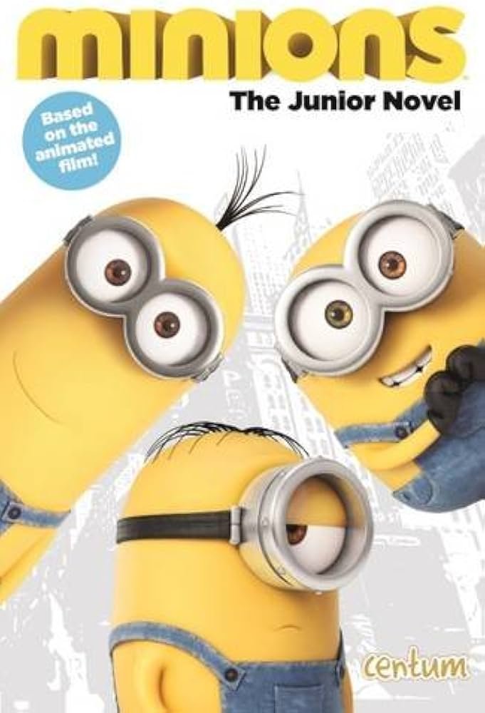 Minions The Junior Novel