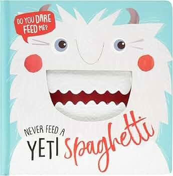 Never feed Yeti Spaghetti